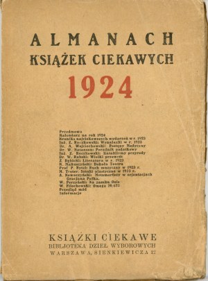 Almanac of interesting books. Warsaw 1924 Publisher of Interesting Books. Library of Selected Works.