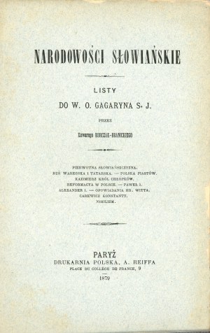 Branicki Ksawery - Nazionalità slave. Lettere a W. O. Gagarin di Xawery Korczak-Branicki. Parigi 1879 Druk. Polonia, A. Reiff.