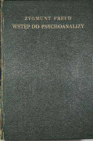 Freud Sigmund - Introduzione alla psicoanalisi. Varsavia 1936 Casa editrice di J. Przeworski.