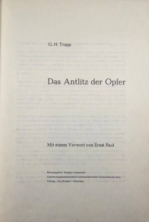 Trapp Georg Hans - Das Antlitz der Opfer. Con un commento di Ernst Paul. München [1971] Verlag 