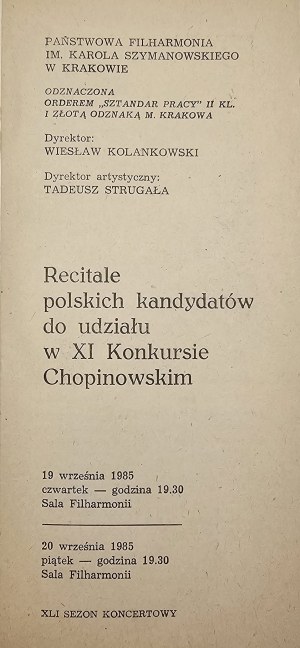 Recitals of Polish candidates for the 11th Chopin Competition. September 19-20, 1985 Autographs of pianists.