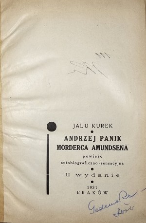 Kurek Jalu - Andrew Panik, le meurtrier d'Amundsen. Un roman autobiographique et sensationnel. 2e édition, Cracovie, 1931