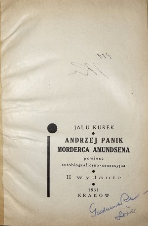 Kurek Jalu - Andrej Pánik, Amundsenov vrah. Autobiograficko-senzuálny román. 2. vydanie. Krakov 1931