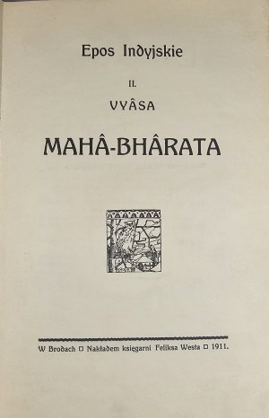 Épopée indienne II. Vyāsa Mahā-Bhārata. Brody 1911 Nakl. Livres. Felix West.