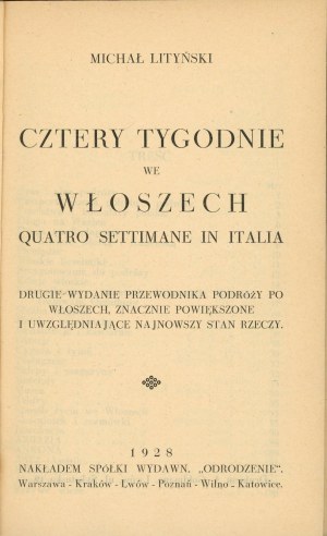 Lityński Michał - Quattro settimane in Italia. Quatro settimane in Italia. Varsavia 1928 Nakł. Sp. Wyd. 