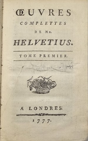 Helvétius] Helvétius Claude Adrien - Oeuvres Completes de ... A Londres 1777-1778 n.w.