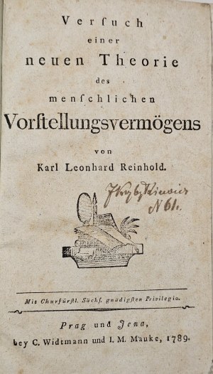 Reinhold Karl Leonhard - Versuch einer neuen Theorie des menschlichen Vorstellungsvermögens von ... Prag u. Jena 1789 C. Widtmann u. I. M. Mauke.