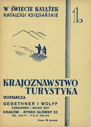 [Wilczyński Tadeusz] - Krajoznawstwo - turystyka. Cracovia 1938 Wyd. Koło Krakowskie Związku Księgarzy Polskich.