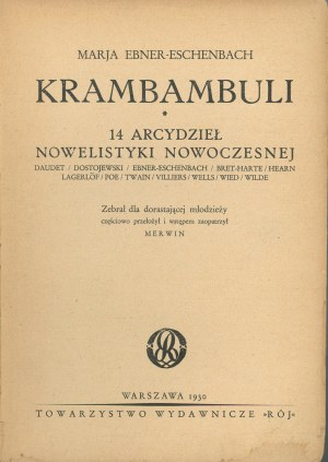 Ebner-Eschenbach Marja - Krambambuli. 14 capolavori del romanzo moderno. Varsavia 1930 Tow. Wyd. 