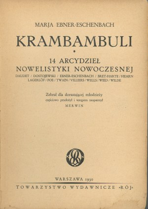 Ebner-Eschenbach Marja - Krambambuli. 14 majstrovských diel moderného románu. Varšava 1930 Vyd. 