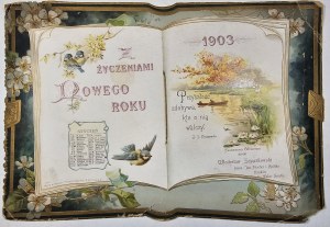 Calendario - Con gli auguri per il nuovo anno 1903. Nakł. Władysław Zajączkowski . Azienda: Jan Fischer e compagnia a Cracovia, 