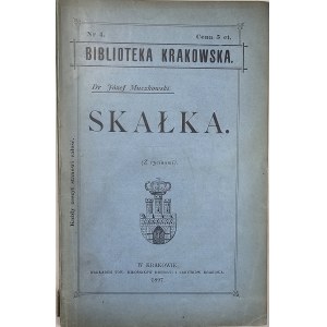 Muczkowski Józef - Skałka. Kraków 1897 W Druk.Czasu.