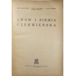 Lwów i Ziemia Czerwieńska - Maleczyński Karol, Mańkowski Tadeusz, Pohorecki Feliks, Tyrowicz Marian. Lwów [1938] Państwowe Wyd. Książek Szkolnych.