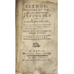 [Terrason Jean] - Sethos, histoire ou vie, tirée des monuments, anecdotes de l'ancienne Égypte; ouvrage dans lequel on trouve la description des Initiations aus Mysteres Égyptiens, traduit d'un manuscrit Grec. Nouv. ed. revue et corr. T.2. Paris 1767