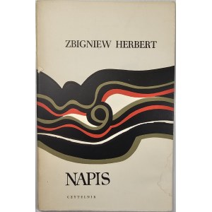 Herbert Zbigniew - Napis. Warszawa 1969 Czytelnik. 1 wydanie.