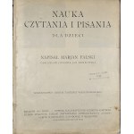 Falski Marian - Nauka czytania i pisania dla dzieci. Napisał ... Obrazkami ozdobił Jan Rembowski. Kraków 1910 Wyd. im. Tadeusza Wierzbowskiego. Wydanie 1.