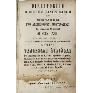 Directorium Horarum Canonicarum et Missarum pro Archidioecesi Mohyloviensi in annum Domini MDCCCLXIII.