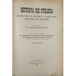Czechowski Aleksander - Historya XIX stulecia. Dzieje polityki, literatury, sztuki, nauki, przemysłu i t. p., opracowane na podstawie najnowszych badań i objaśnione licznemi ilustracyami. Pod red. ... T. 1-3. Warszawa 1901-1902 Nakł. Gazety Pol..