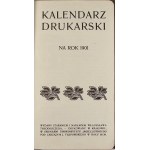 Kalendarz drukarski na rok 1901. Kraków. Wyd. i nakł. Władysława Theodorczuka