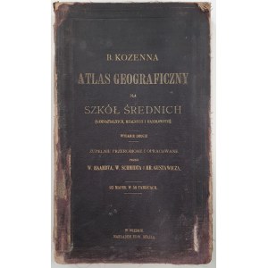 [Atlas] Kozenna B., Atlas Geograficzny dla szkół średnich. 1912, wyd.II.