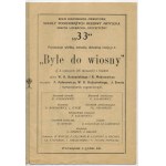 [Program S.P.R.A.] „33”, [rewia] „Byle do wiosny” [Włodzimierz Wołyński, 1931?]