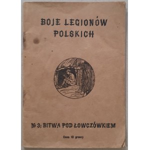 Boje Legionów Polskich, No.3, Bitwa pod Łowczówkiem, 1916r.