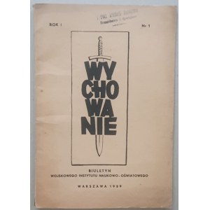 Wychowanie, Biuletyn pośw. spr. wych. Żołnierza,[piecz.1. Pułku A.C., 1939]