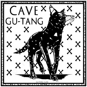 Gu-tang Clan, CAVE GU-TANG