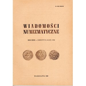 Wiadomości numizmatyczne, Rok XXIX, 1985