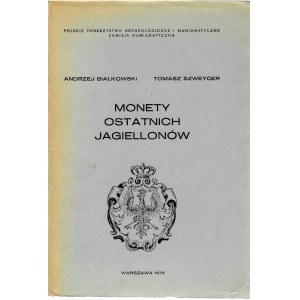 Coins of the last Jagiellons, Andrzej Białkowski and Tomasz Szwerycer 1975
