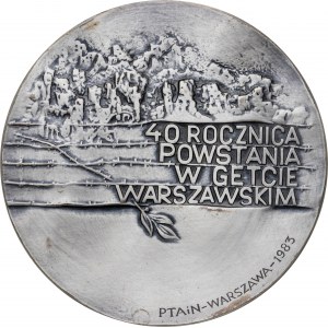 medal 40 ROCZNICA POWSTANIA W GETCIE WARSZAWSKIM, 1983, srebro Ag, masa rzeczywista: 160 g, nakład: tylko 17 sztuk