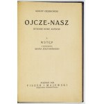 CIESZKOWSKI August – Ojcze-Nasz. Wyd. nowe zupełne. T. 1. 1929