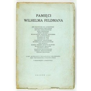 [FELDMAN Wilhelm]. Na památku Wilhelma Feldmana. [...] 3 podobizny a faksimile. Kraków 1922. druk. Narodowa. 8, s. [4]...