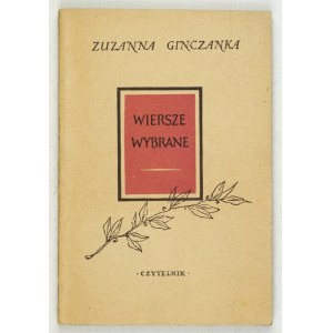 GINCZANKA Zuzanna – Wiersze wybrane. 1953. Wyd. I