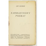 LECHOŃ J. - Karminrotes Gedicht. 1920. 1. Auflage.