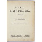 LORENTOWICZ J. - Polská milostná píseň. Antologie [1923].