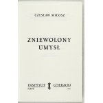 Czesław MIŁOSZ - Zniewolony umysł. Paris 1980, Instytut Literacki. 8, s. 236, [1]. brož. Sebrané spisy, t....