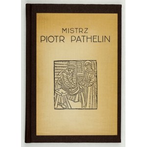 MISTRZ Piotr Pathelin