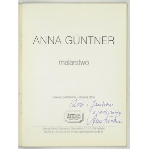  Anna Güntner. Katalog wystawy z dedykacją artystki. 2005.