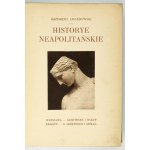 CHŁĘDOWSKI Kazimierz – Historye neapolitańskie. Wiek XIV-XVIII. 1917.