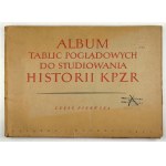 MIEDWIEDIEWA A[nna] M., KRUTIKOWA N[ina] I. - Album tablic poglądowych do studiowania historii KPZR. Cz. 1....