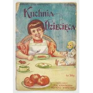 A. K. - Kuchnia dziecięca. Oprac. A. K. [krypt.]. Warszawa [1927]. Tow. Wyd. Bluszcz. 8, s. 34, [2]....