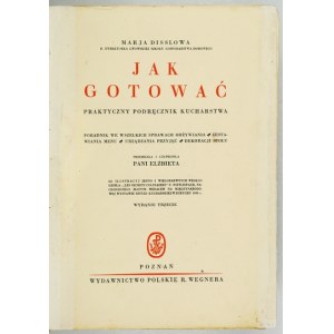 DISSLOWA M. – Jak gotować. 1938. Z obwolutą.