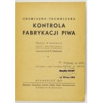BUŁHAKOW N. - Chemiczno-techniczna kontrola fabrykacji piwa. Według ...oprac. M. W....