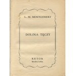 MONTGOMERY Lucy Maud - Das Tal des Regenbogens [Erstausgabe 1932] [Umschlag von Artur Horowicz].