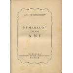 MONTGOMERY Lucy Maud - Wymarzony dom Ani [wydanie pierwsze 1931] [il. Artur Horowicz]