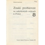 GRADOWSKI Michał - Znaki probiercze na zabytkowych srebrach w Polsce [1988]