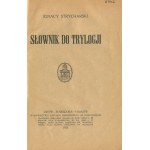 STRYCHARSKI Ignacy - Słownik do Trylogii [1925]