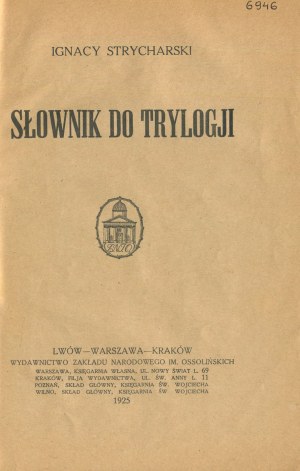 STRYCHARSKI Ignacy - Słownik do Trylogii [1925].