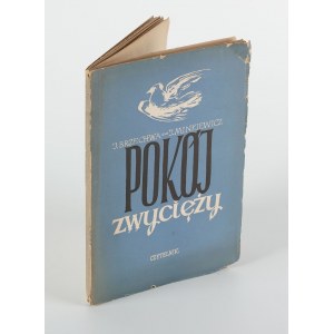 BRZECHWA Jan, MINKIEWICZ Janusz - Pokój zwycięży. Wiersze i satyry [wydanie pierwsze 1951]